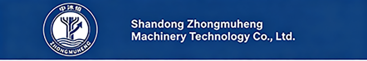 Shandong Zhongmuheng Machinery Technology Co., Ltd.
